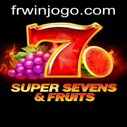 Unveiling the Excitement of 7SuperSevensFruits: A Thrilling Adventure