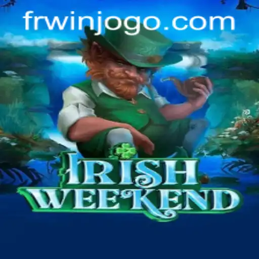 Discover the Thrills of IrishWeekend: A Convergence of Culture and Gameplay