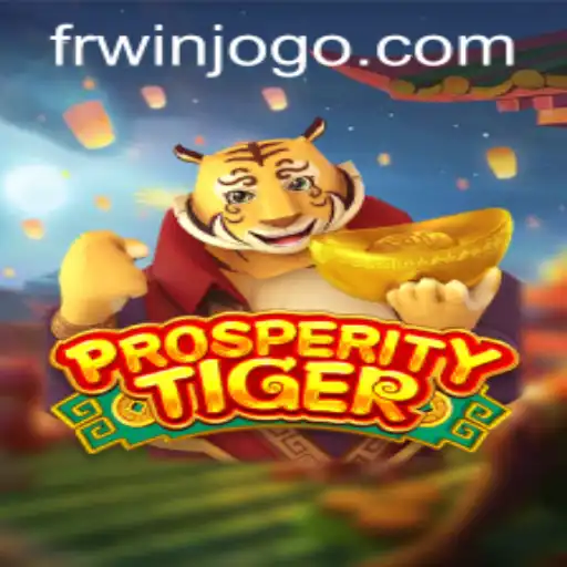 Explore ProsperityTiger: A Guide to Enjoying the Game
