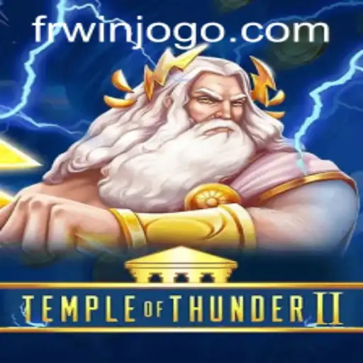 Explore the Adventure: Temple of Thunder II and FRWIN PH Login